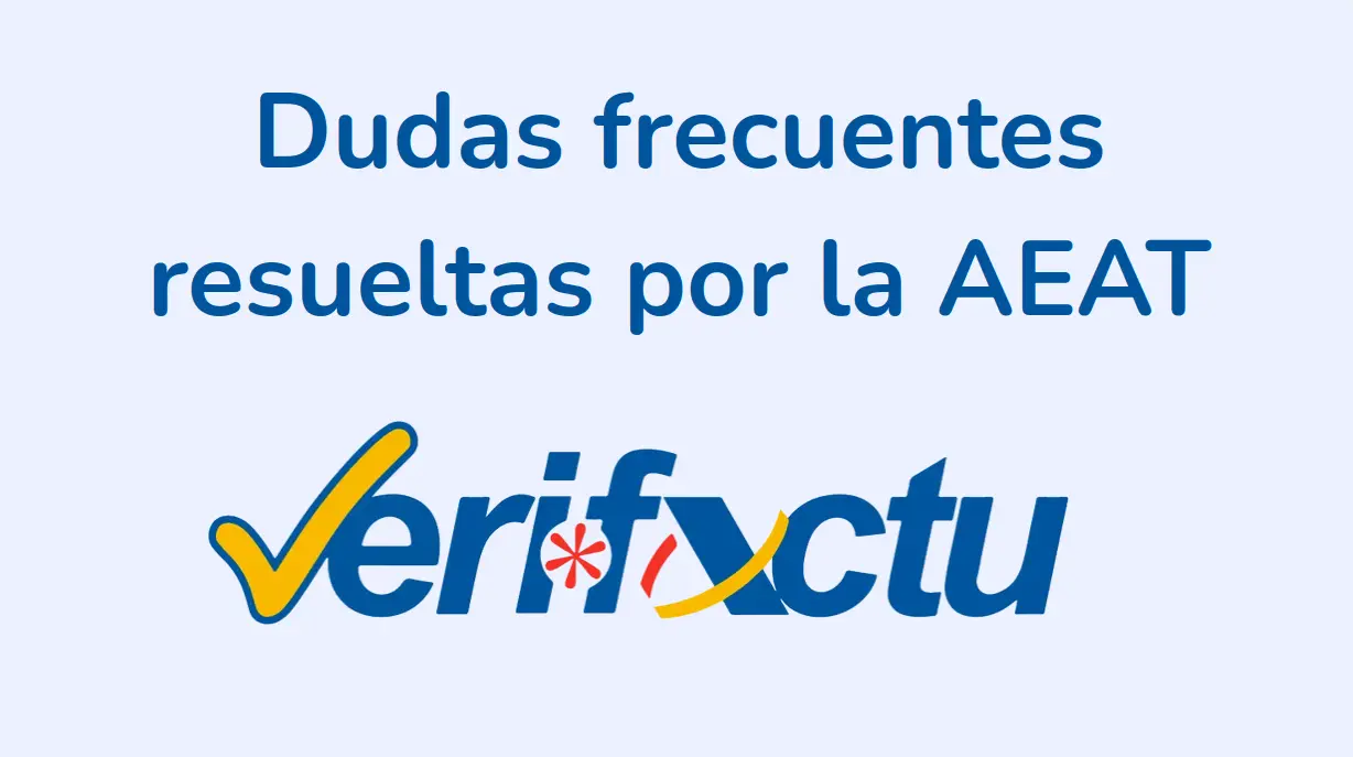 Preguntes freqüents sobre Verifactu resoltes per l'AEAT